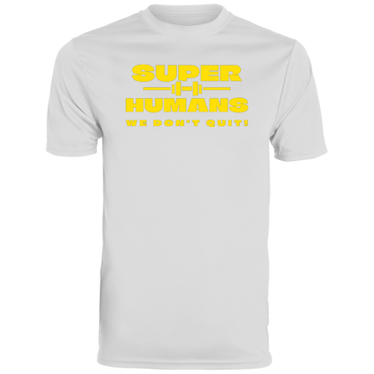 The Super Humans Don't Quit Tee